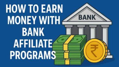 How to Earn Money With Bank Affiliate Programs